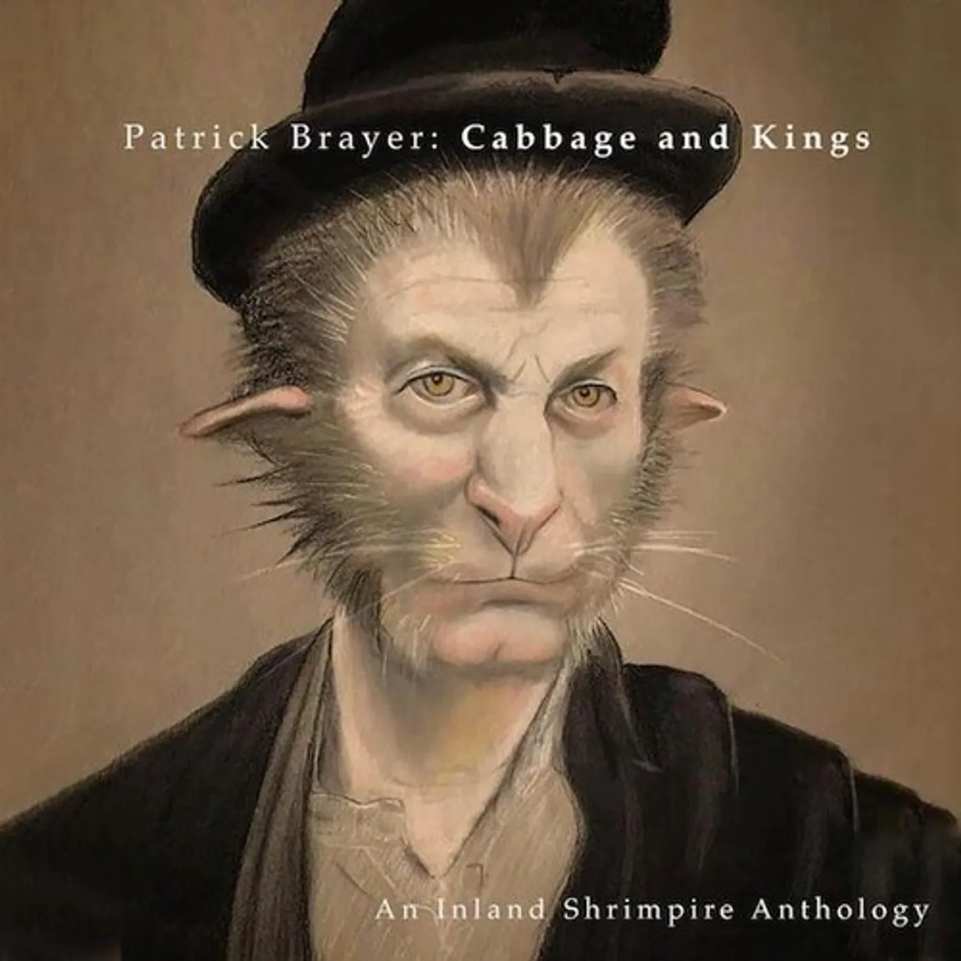 Patrick Brayer CABBAGE AND KINGS: AN INLAND SHRIMPIRE ANTHOLOGY CD
