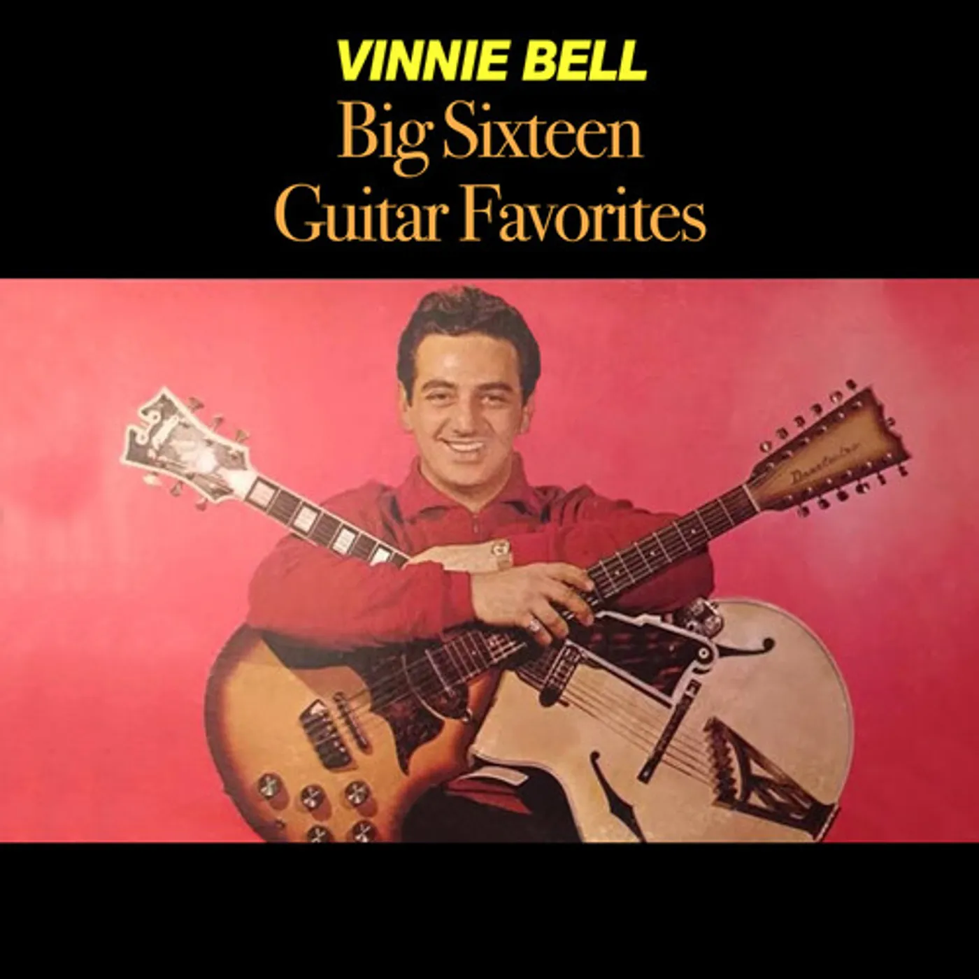 Vinnie Bell BIG SIXTEEN GUITAR FAVOURITES CD