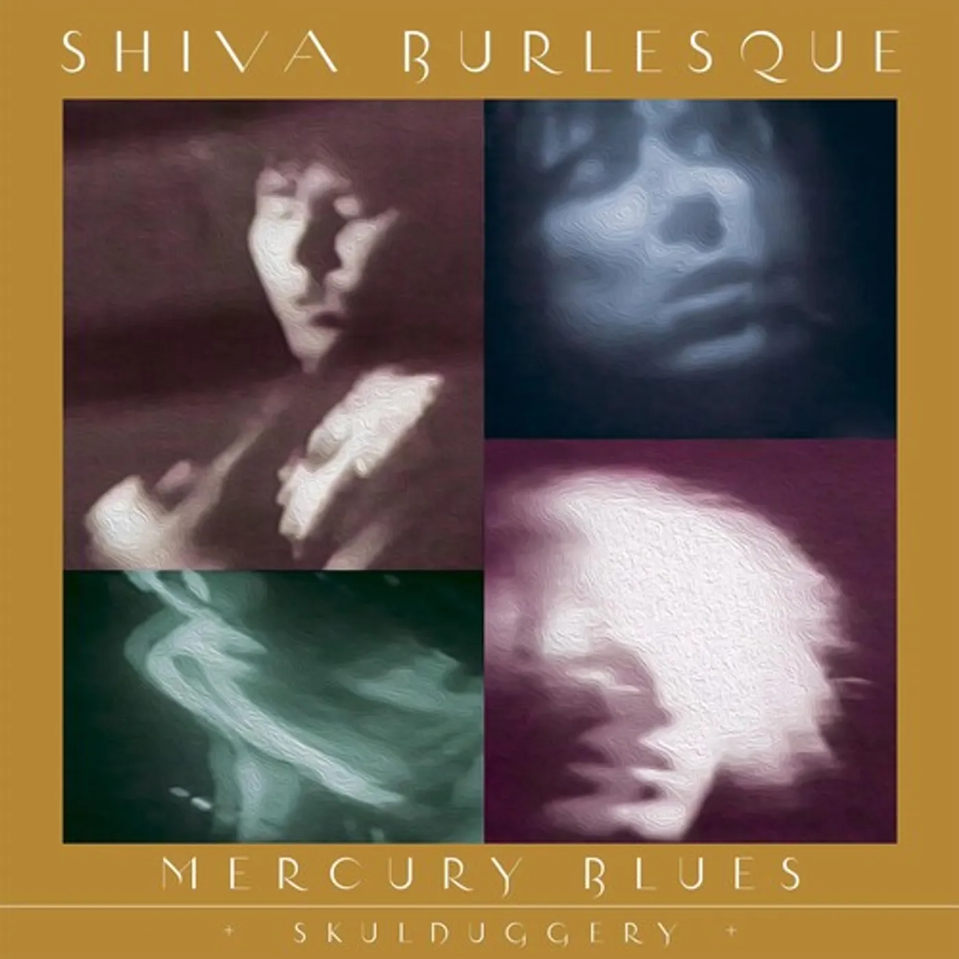 Shiva Burlesque MERCURY BLUES + SKULDUGGERY CD