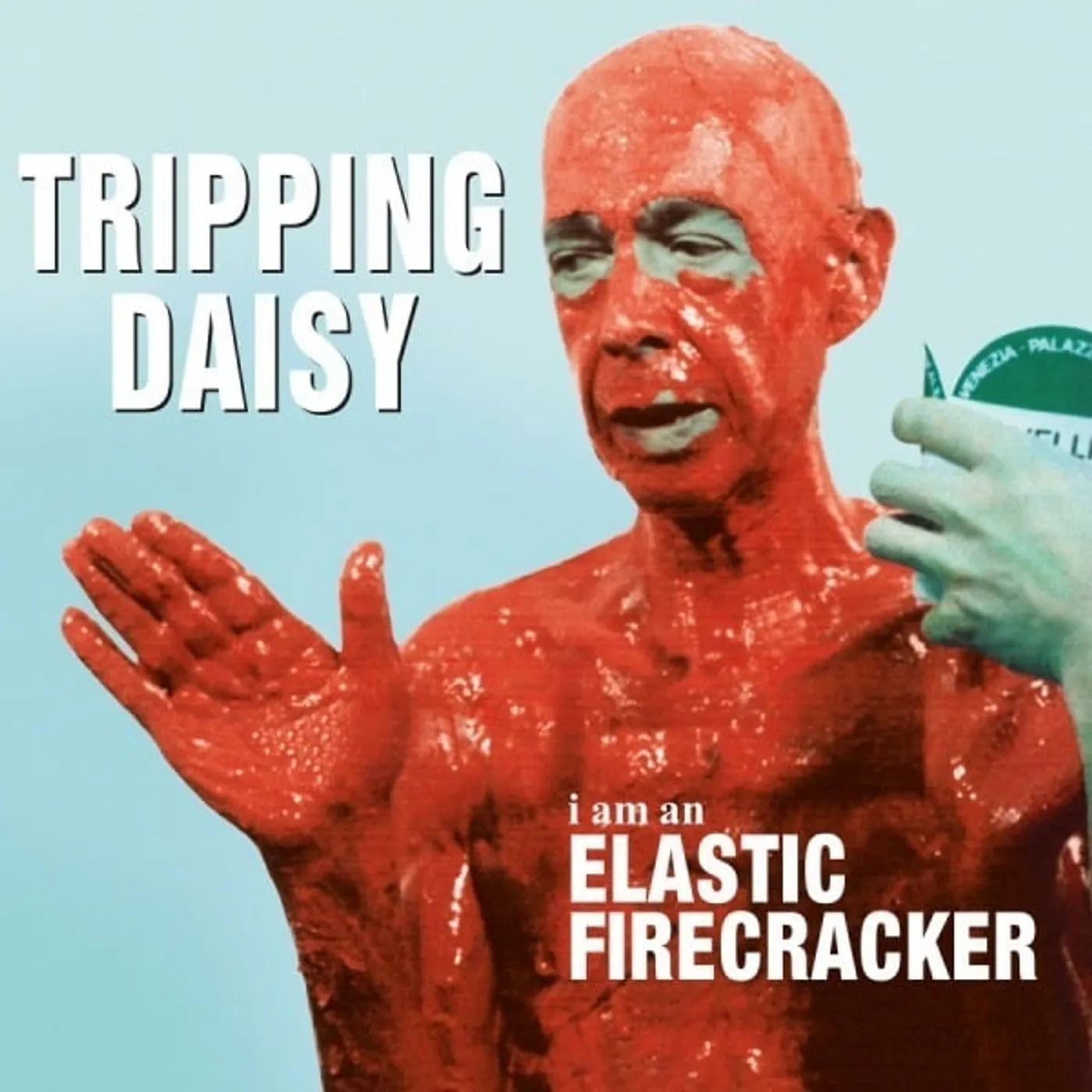 Tripping Daisy I AM AN ELASTIC FIRECRACKER (180G) Vinyl Record