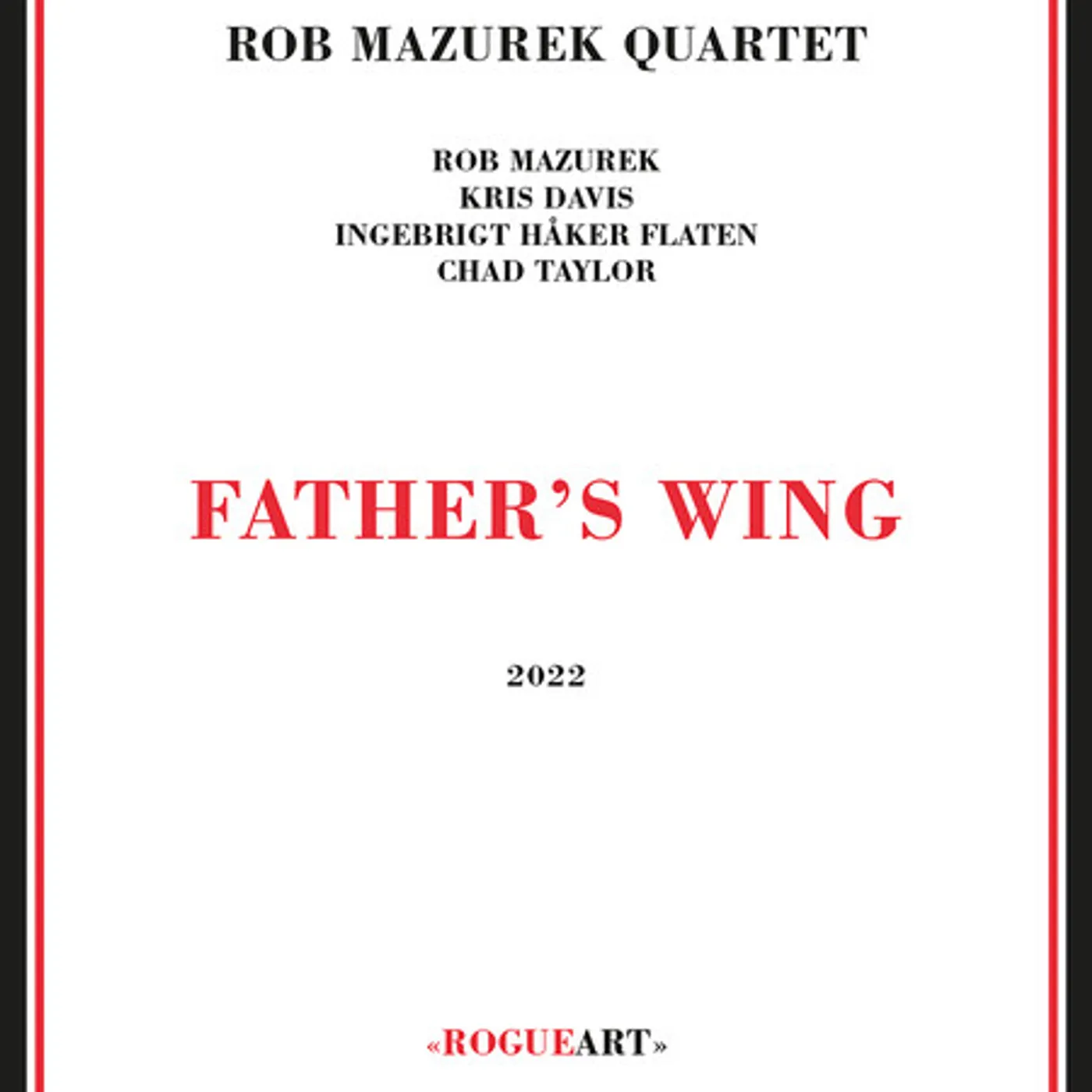 Rob Mazurek Quartet FATHER'S WING CD
