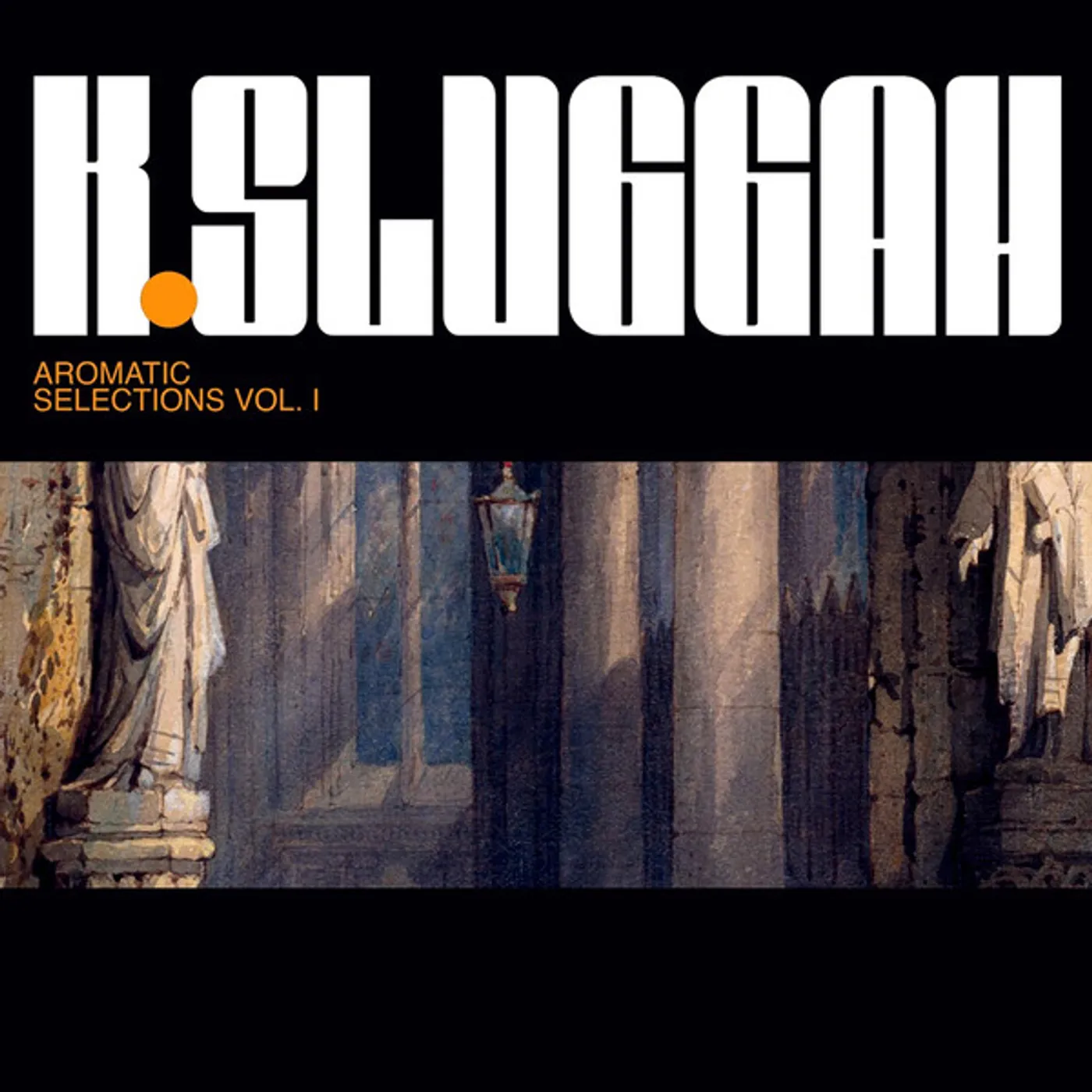 K Sluggah AROMATIC SELECTION Vinyl Record