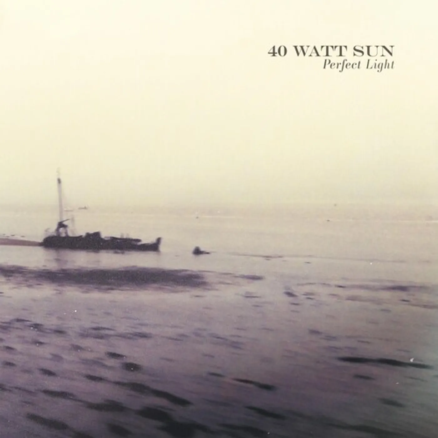 40 Watt Sun PERFECT LIGHT CD