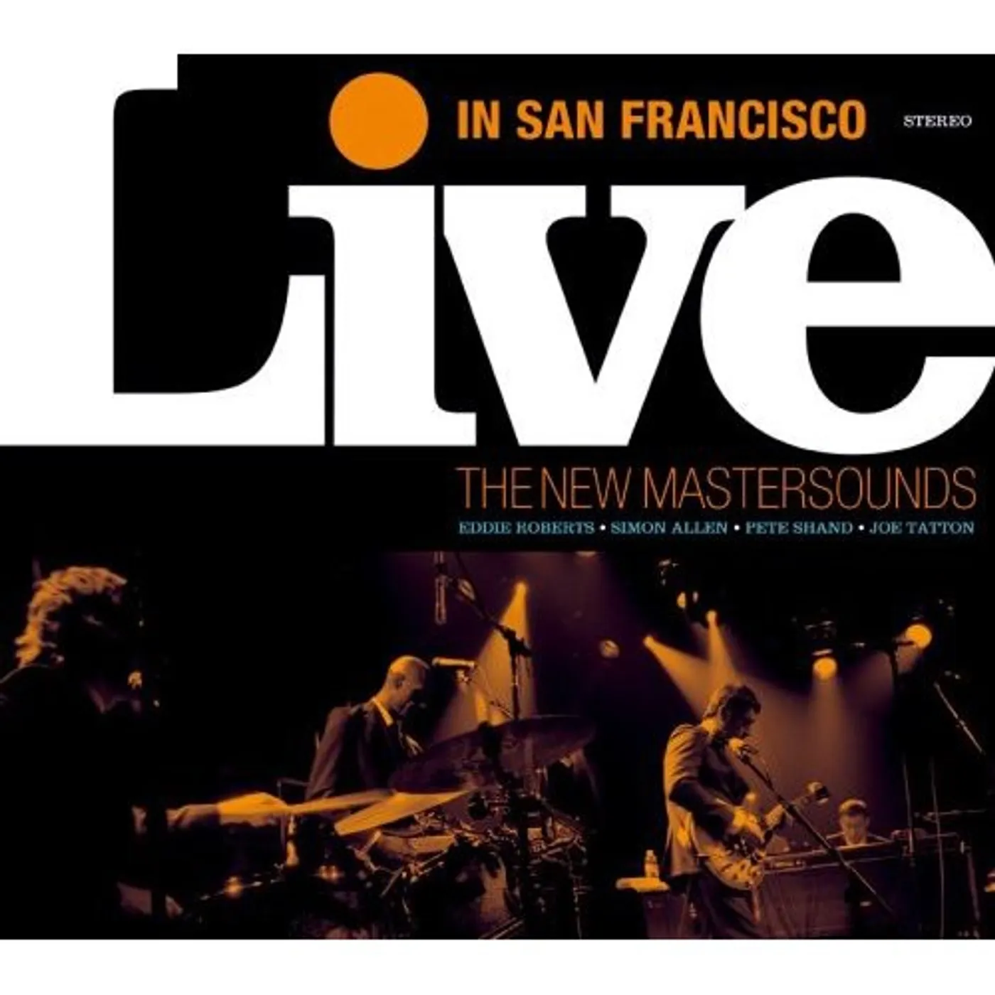 The New Mastersounds Live In San Francisco CD