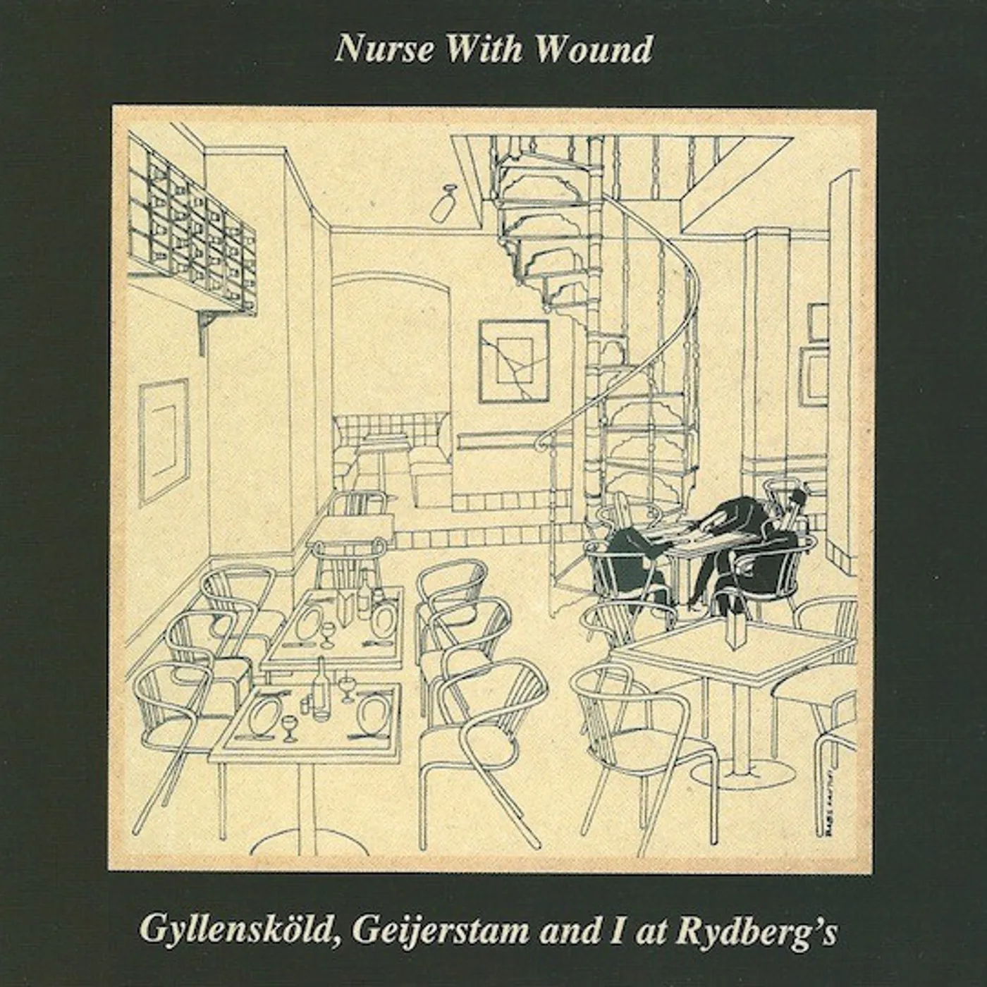 Nurse With Wound GYLLENSKOLD, GEIJERSTAM & I AT RYDBERG'S CD