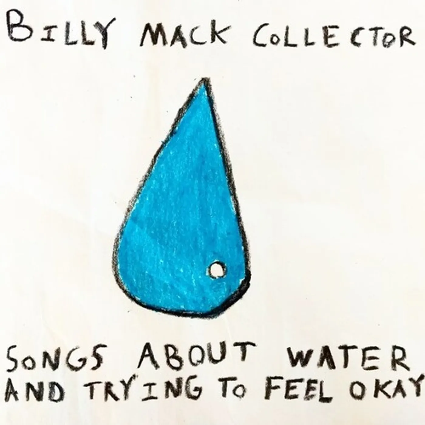 Billy Mack Collector Songs About Water and Trying to Feel Okay Vinyl Record