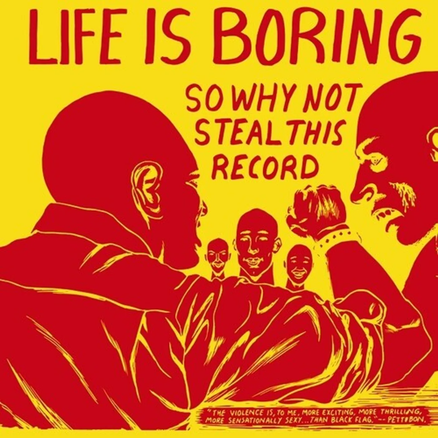 LIFE IS BORING SO WHY NOT STEAL THIS RECORD / VAR Vinyl Record