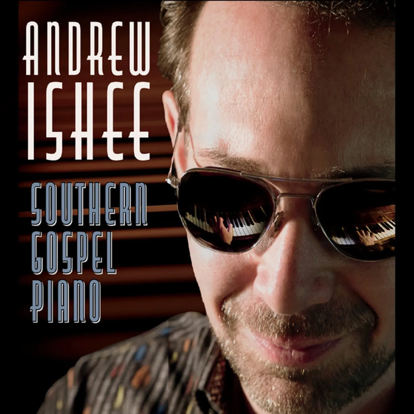 Andrew Ishee SOUTHERN GOSPEL PIANO CD