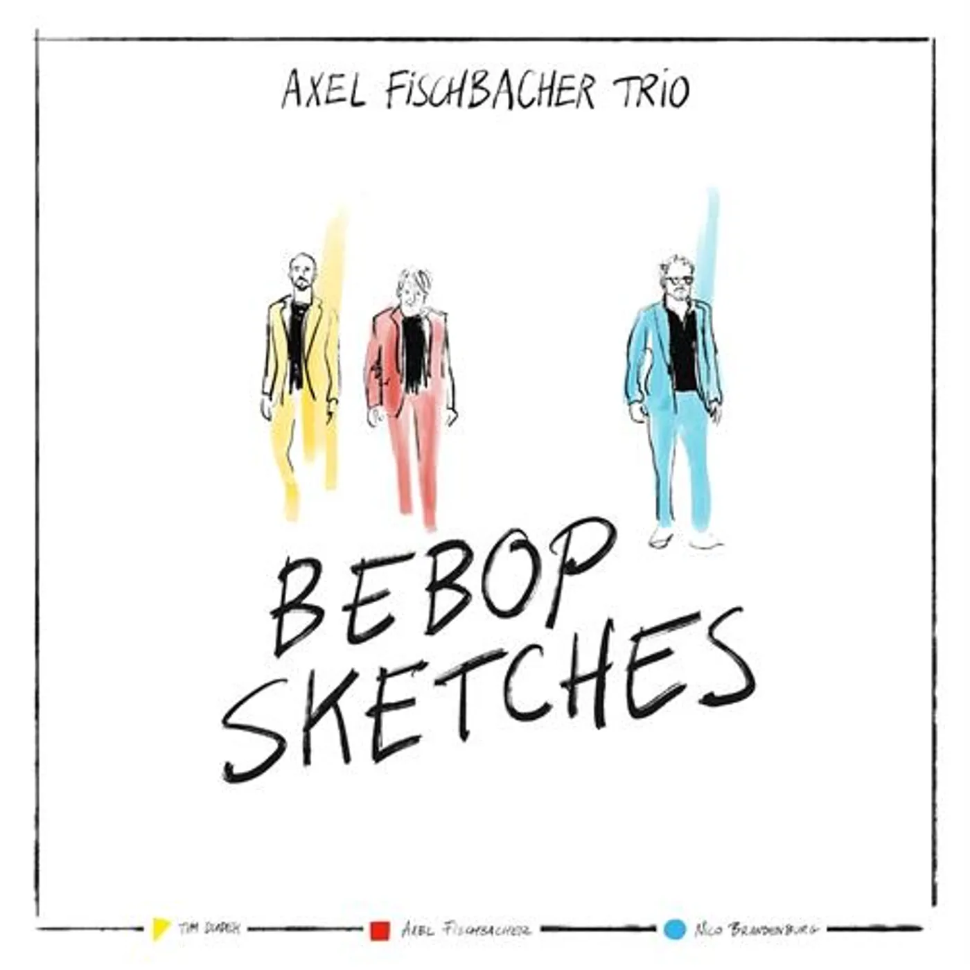 Axel Fischbacher Trio Bebop Sketches Vinyl Record