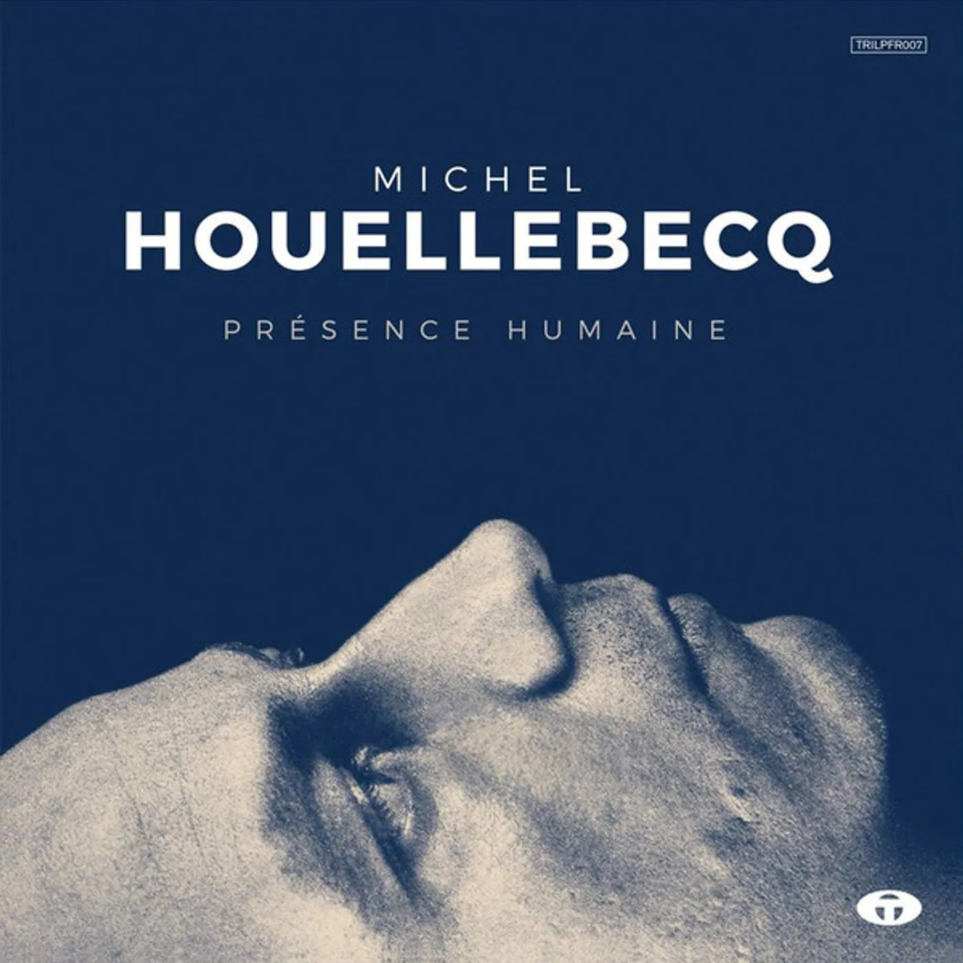 Michel Houellebecq PRESENCE HUMAINE Vinyl Record