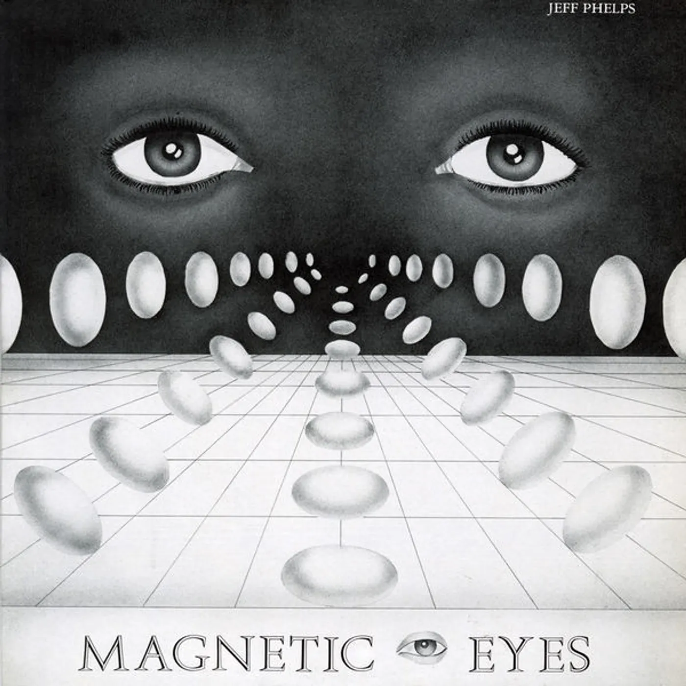 Jeff Phelps Magnetic Eyes Vinyl Record