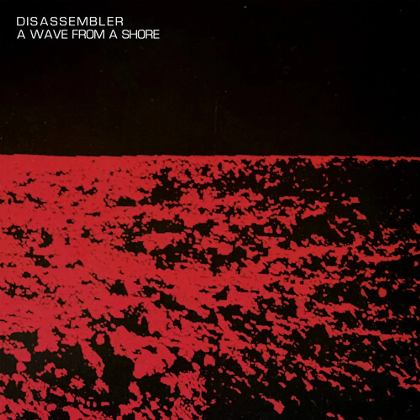 Disassembler A Wave From A Shore CD