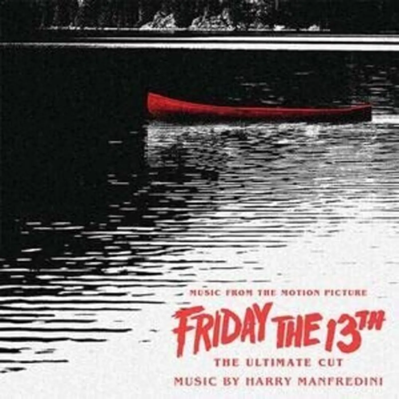 Harry Manfredini FRIDAY THE 13TH: THE ULTIMATE CUT / Original Soundtrack CD