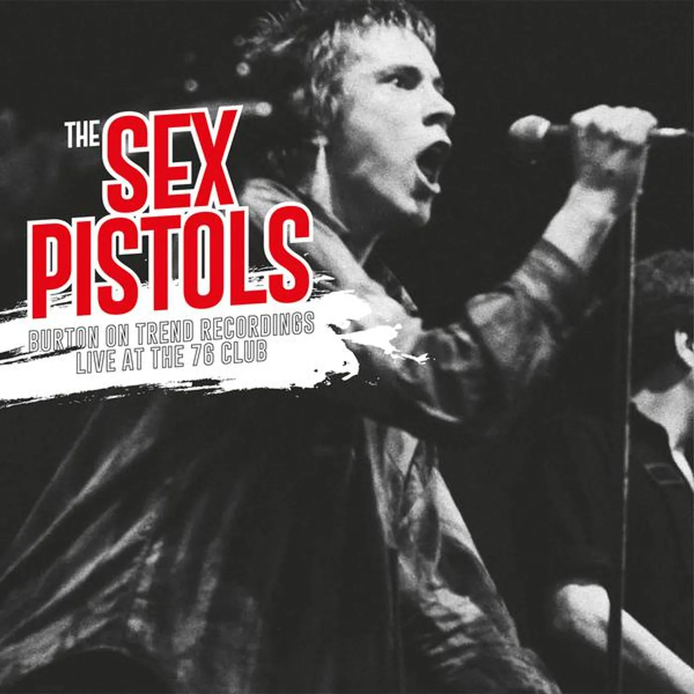 Sex Pistols Burton-On-Trent Recordings: Live At The 76 Club  Vinyl Record