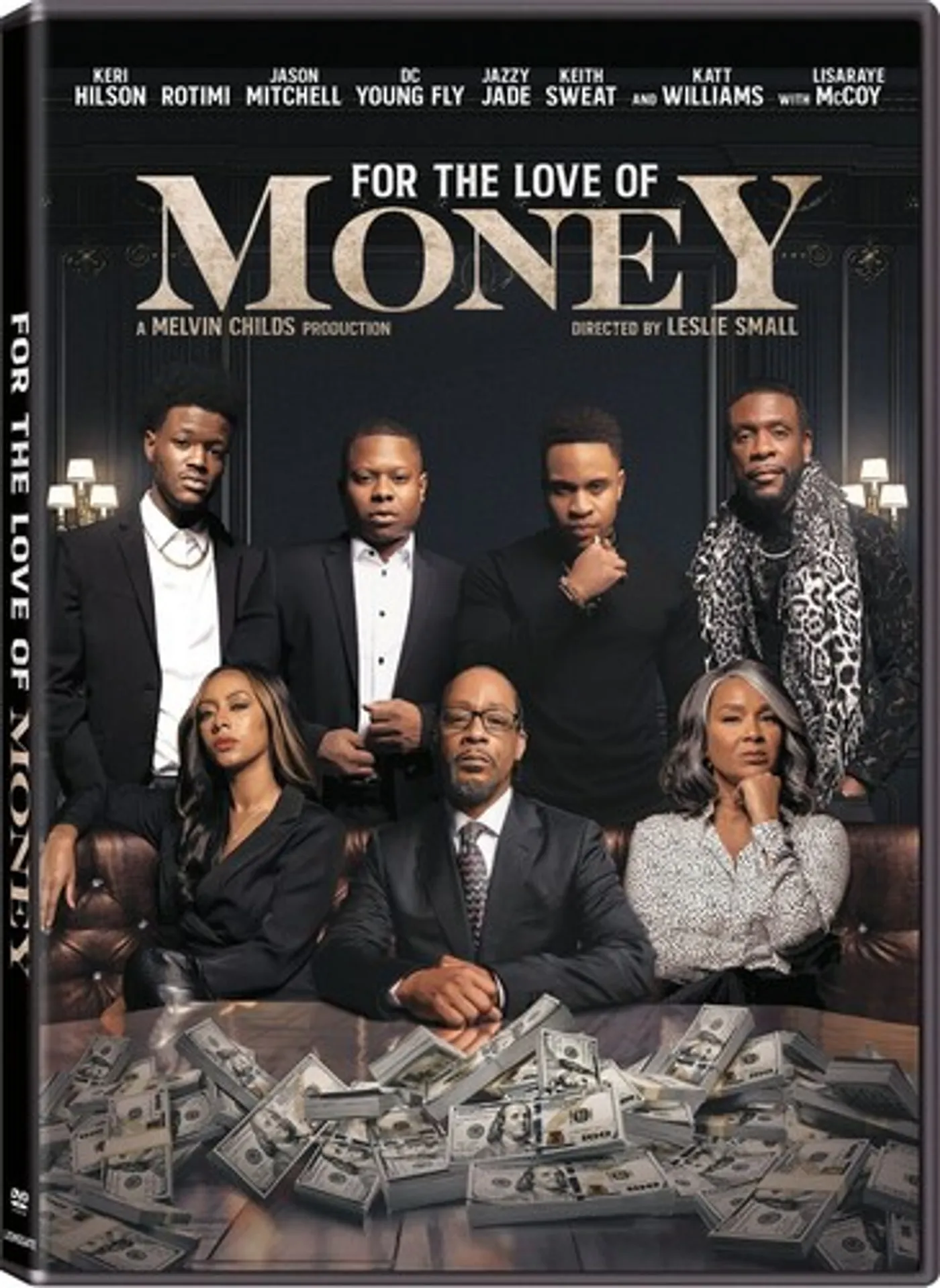 FOR THE LOVE OF MONEY