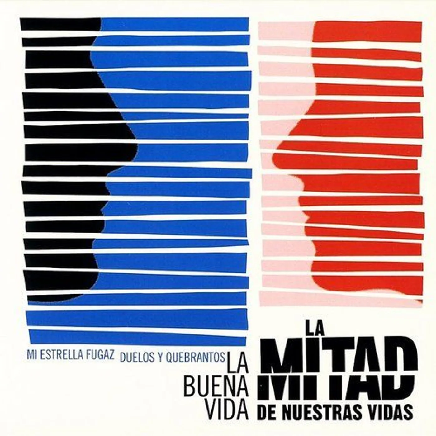 La Buena Vida La mitad de nuestras vidas Vinyl Record