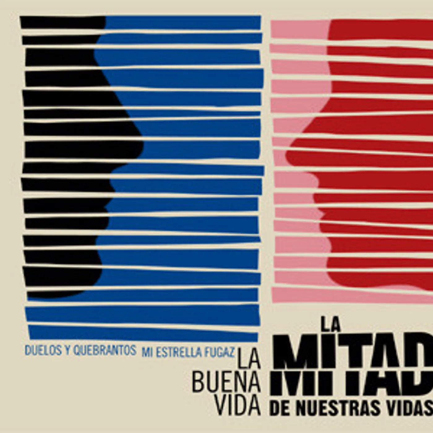 La Buena Vida La mitad de nuestras vidas Vinyl Record