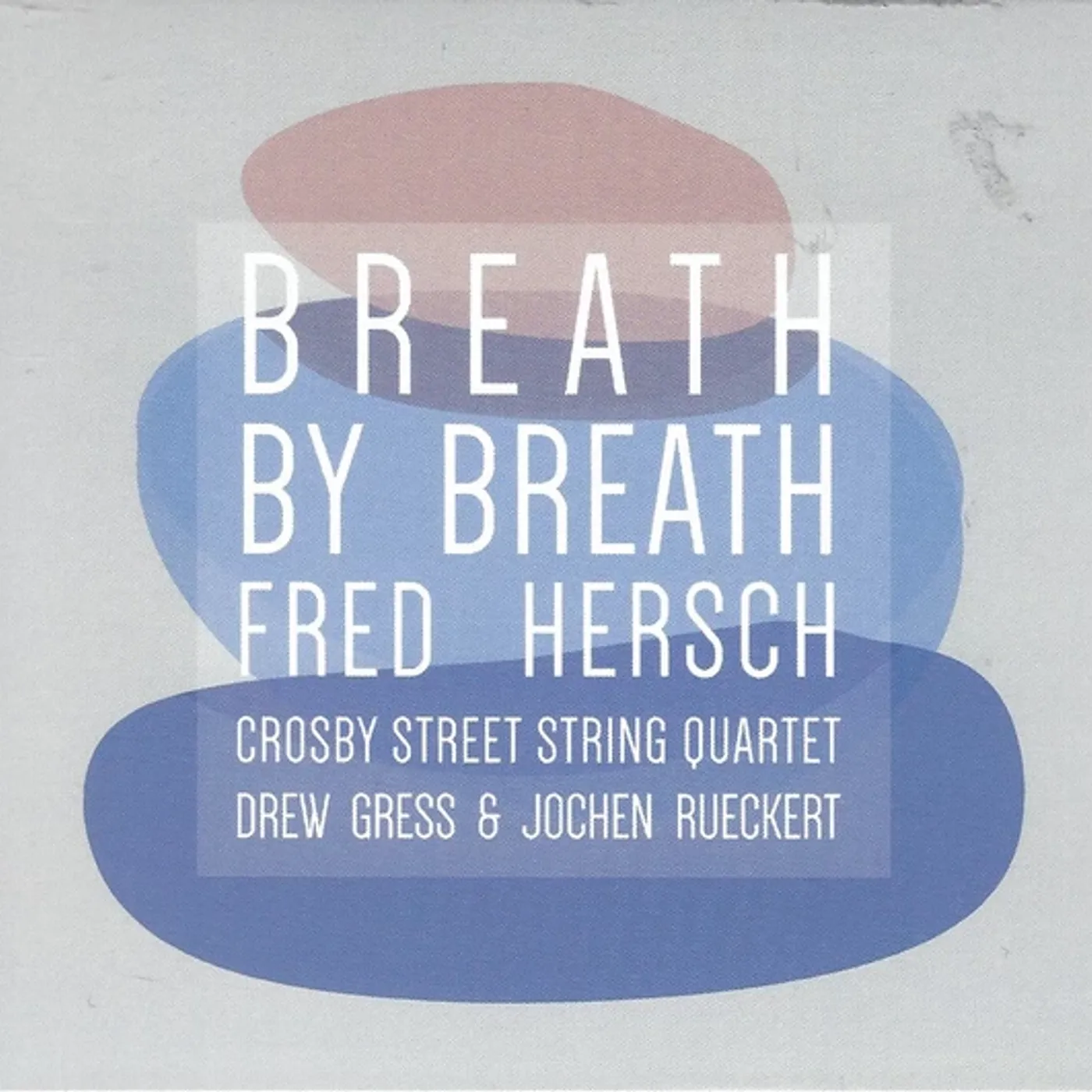 Fred Hersch BREATH BY BREATH CD