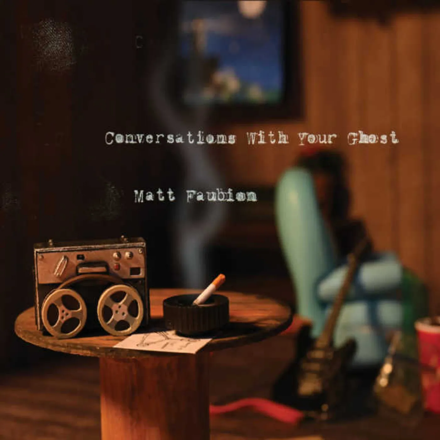 Matt Faubion CONVERSATIONS WITH YOUR GHOST CD
