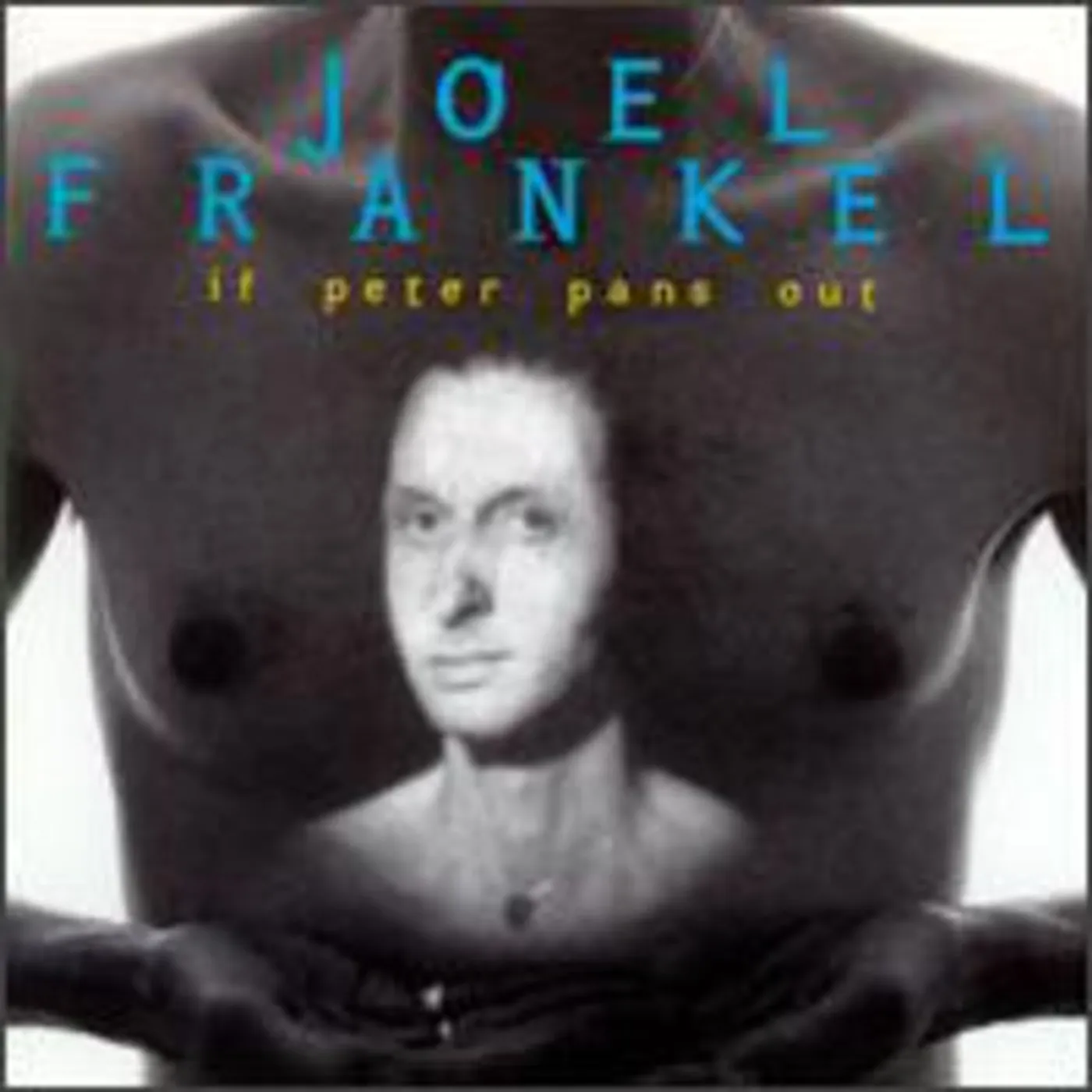 Joel Frankel IF PETER PANS OUT CD