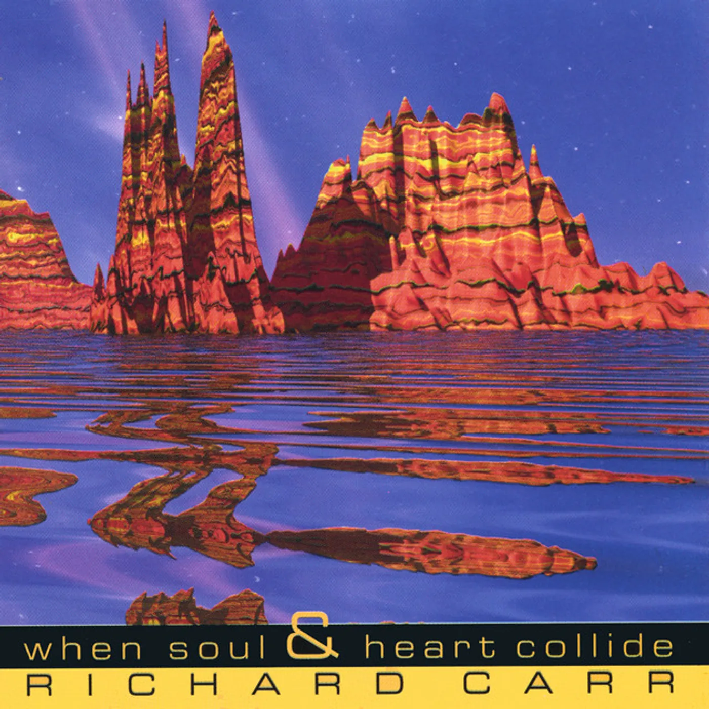 Richard Carr WHEN SOUL & HEART COLLIDE CD