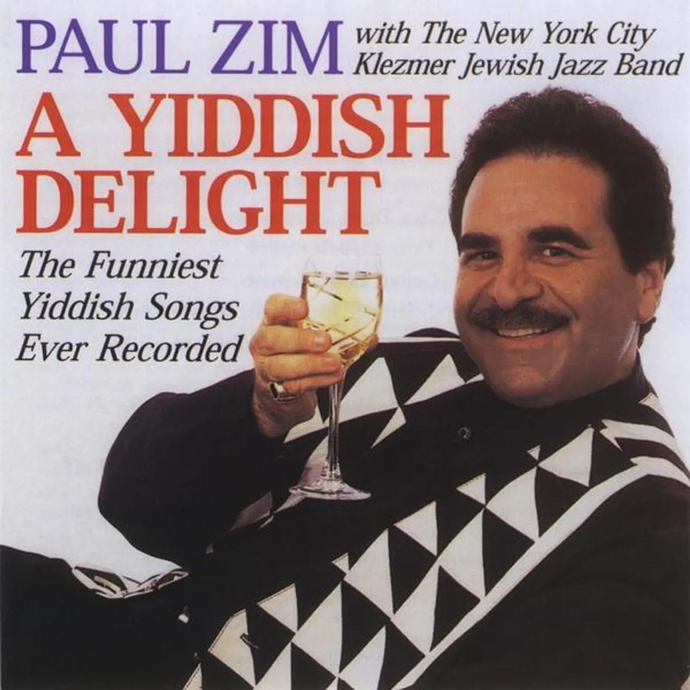 Paul Zim YIDDISH DELIGHT CD