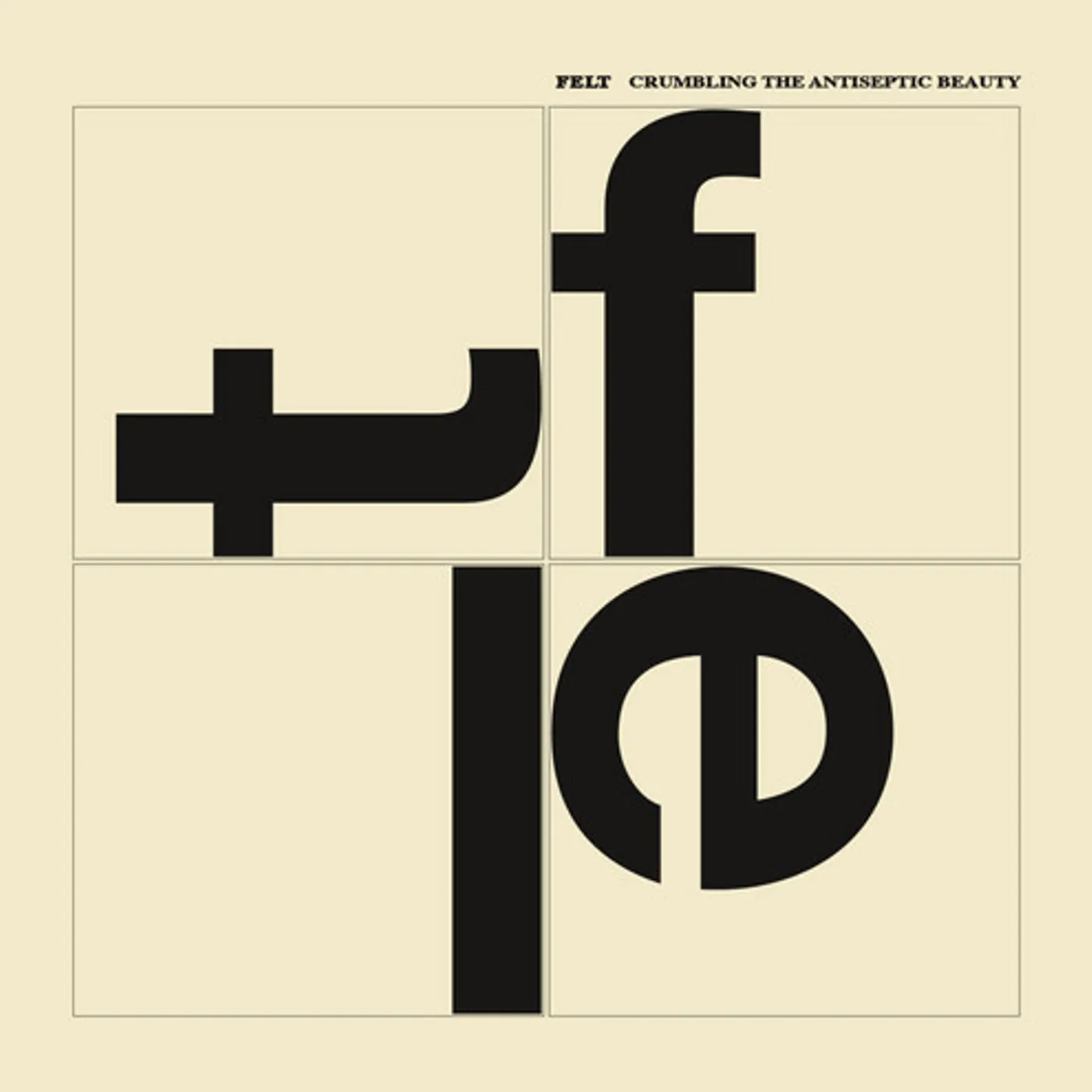 Felt CRUMBLING THE ANTISEPTIC BEAUTY CD