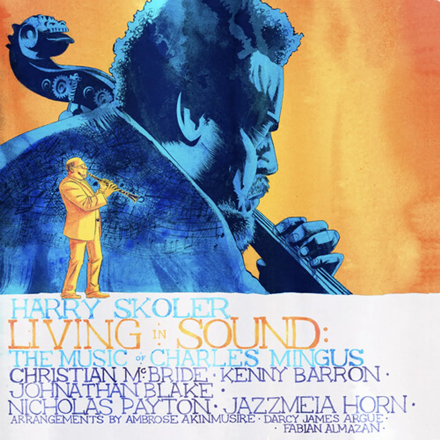 Harry Skoler Living In Sound: The Music Of Charles Mingus CD