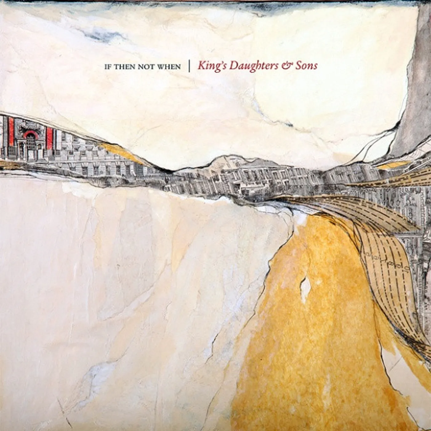 King's Daughters & Sons IF THEN NOT WHEN CD