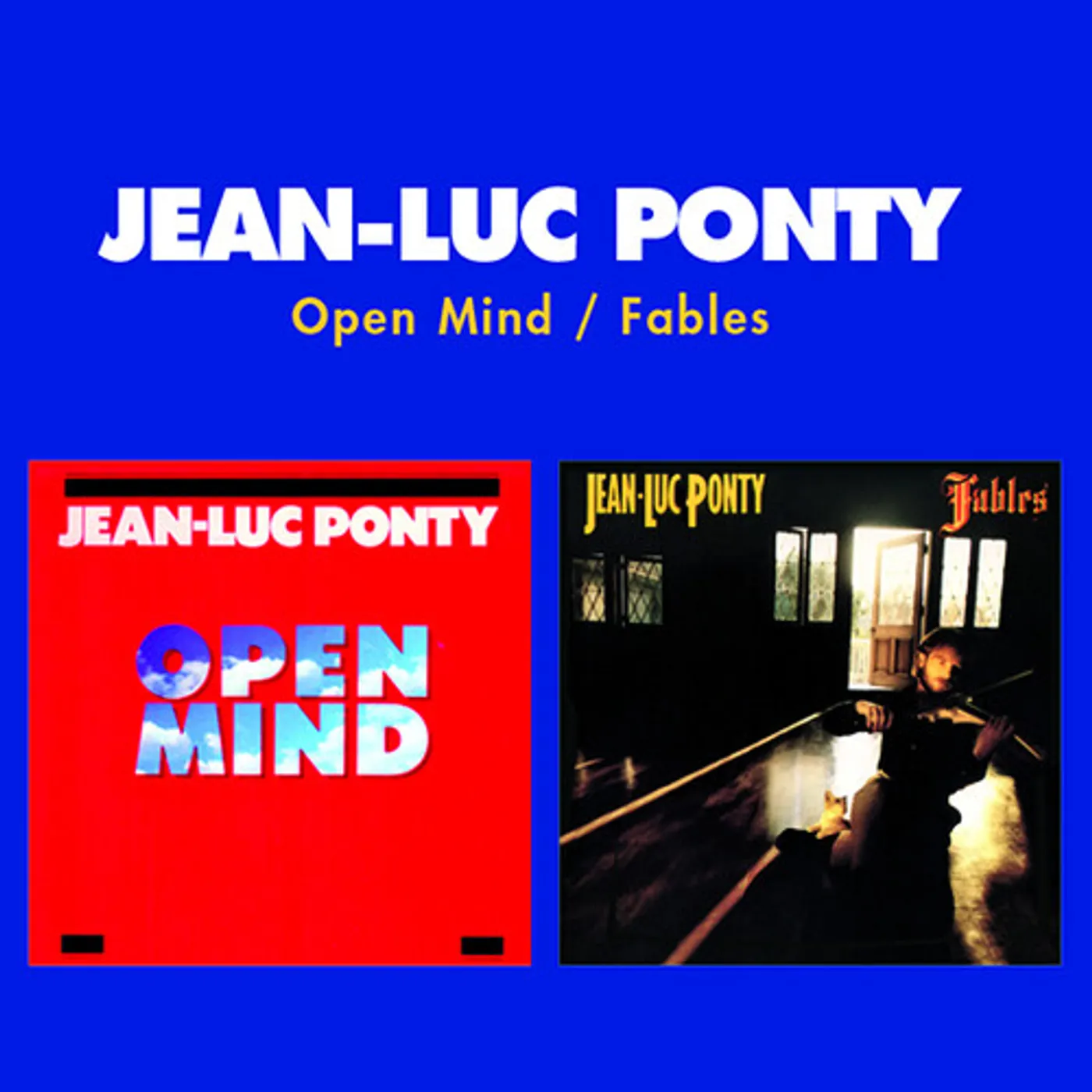 Jean-Luc Ponty OPEN MIND / FABLES (2-FER) CD