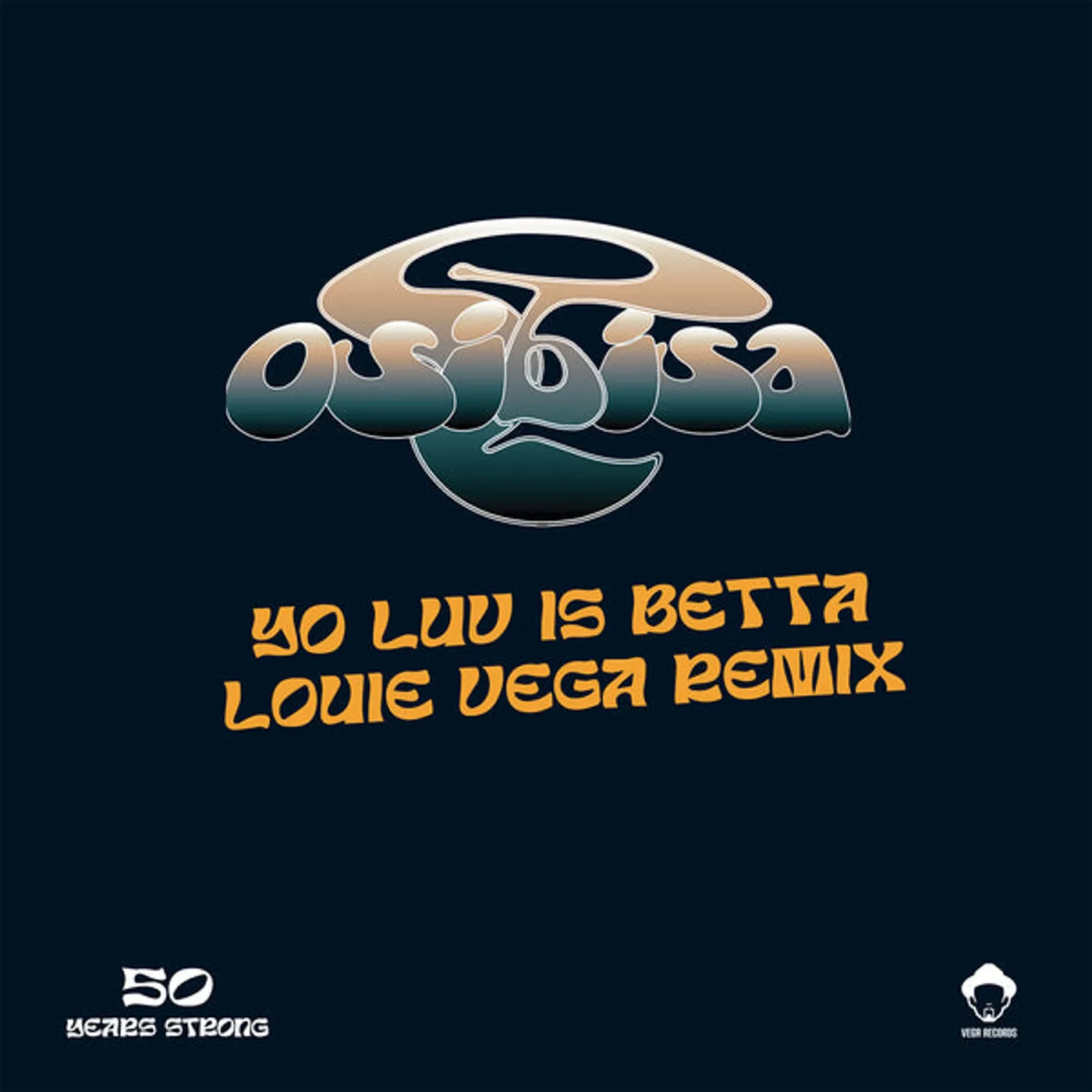 Osibisa Yo Luv Is Betta (Louie Vega Remixes) Vinyl Record