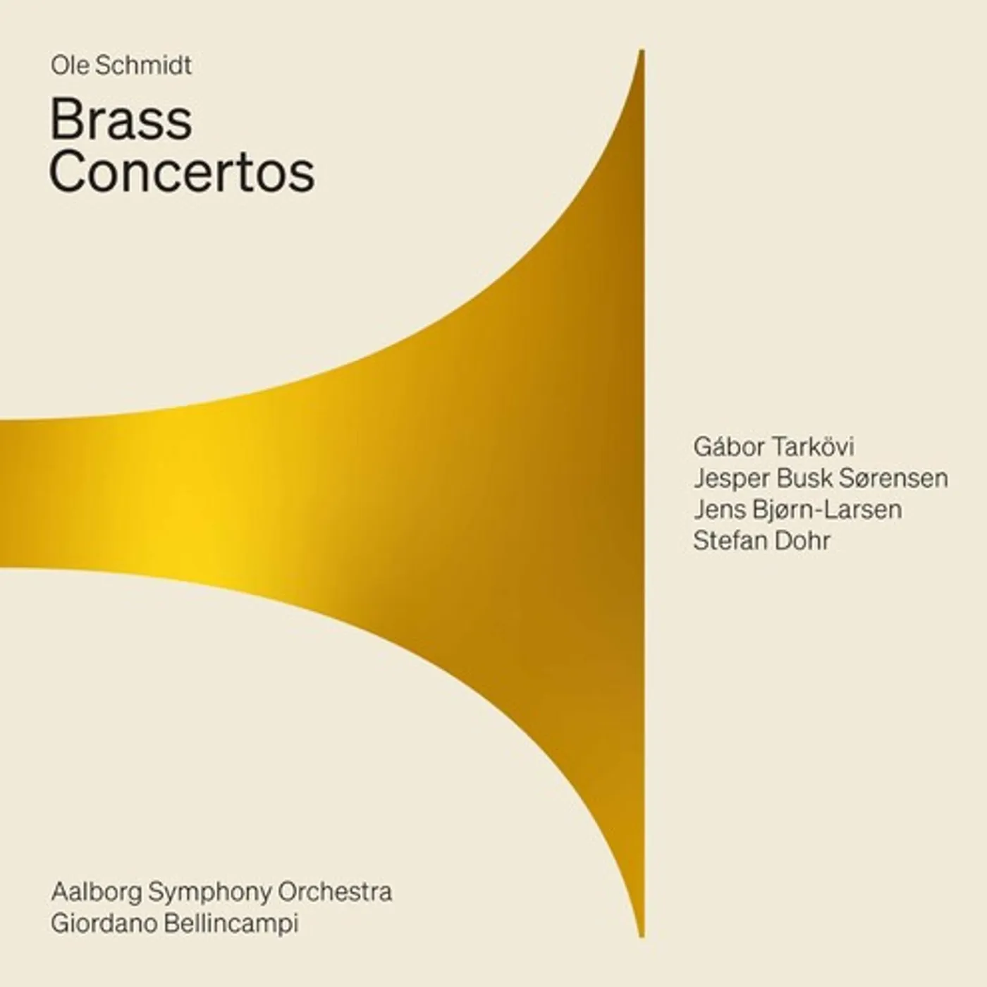 Schmidt / Tarkovi / Bellincampi Brass Concertos Super Audio CD