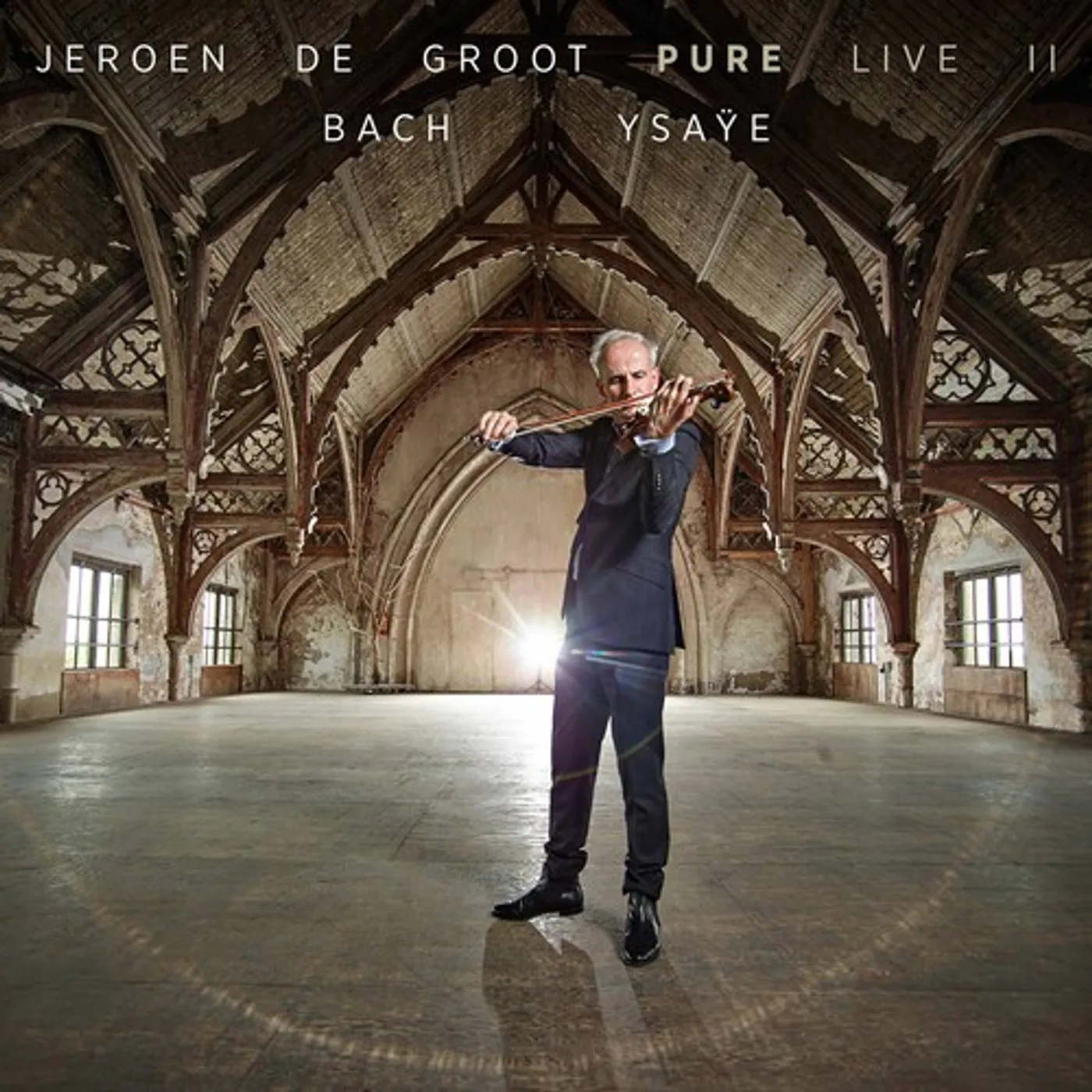 BACH & YSAYE: JEROEN DE GROOT - PURE LIVE II CD