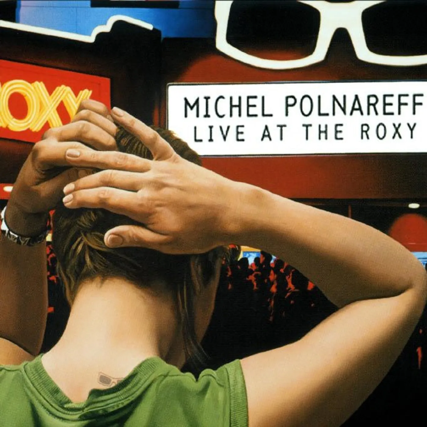 Michel Polnareff Live At The Roxy, Los Angeles / 27 Sept. 1995 Vinyl Record