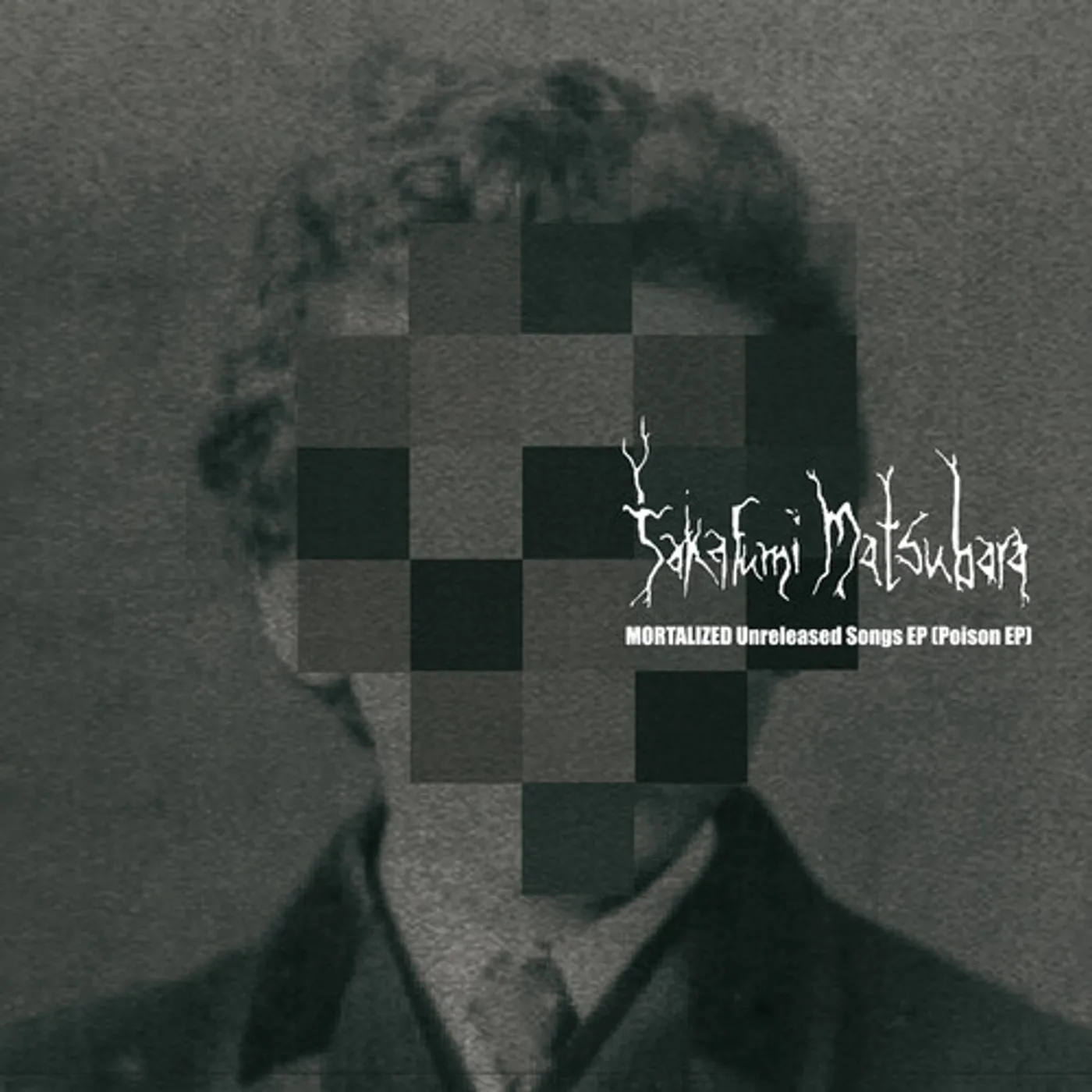 Takafumi Matsubara MORTALIZED UNRELEASED SONGS EP (POISON EP) CD