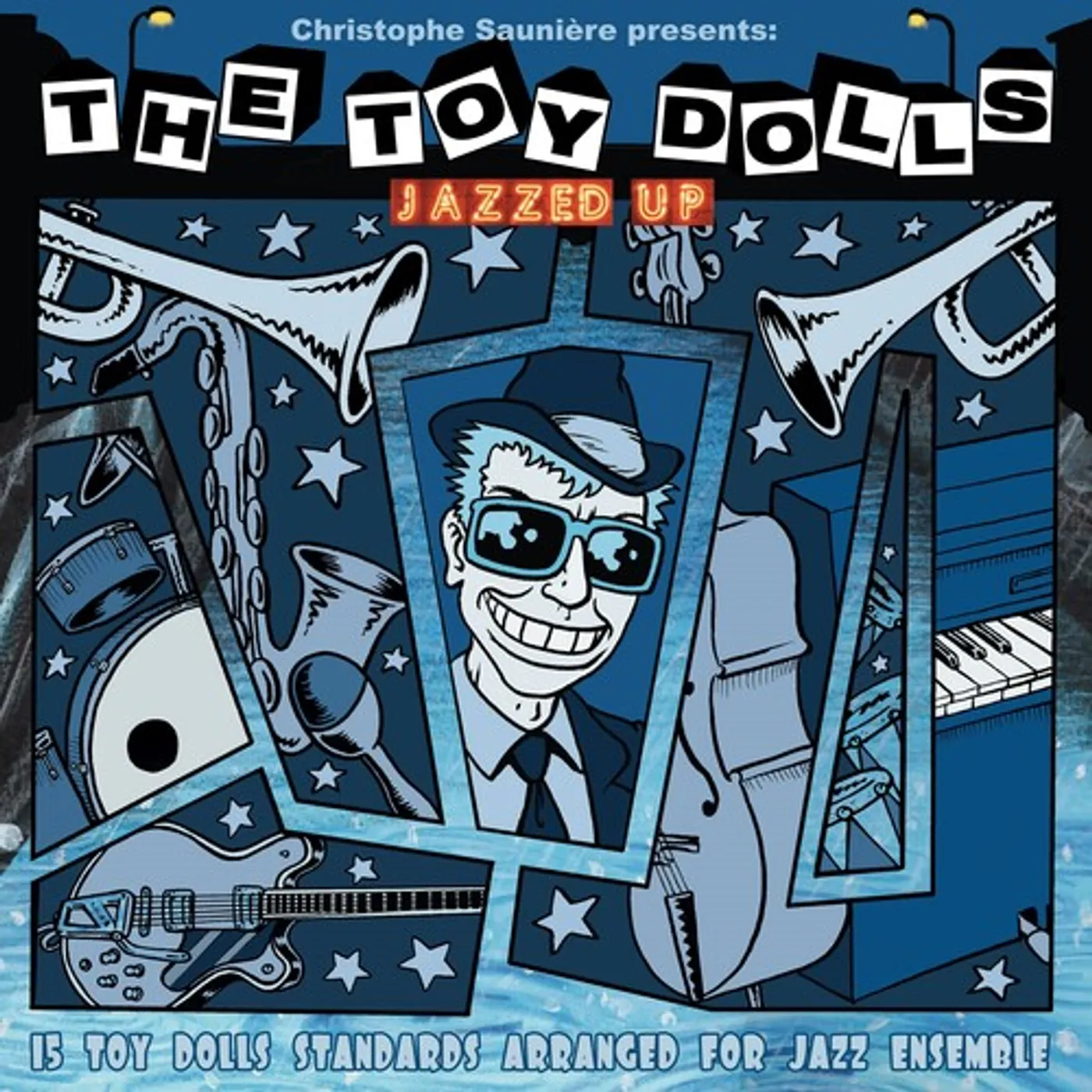 TOY DOLLS PRESENTED / CHRISTOPHE SAUNIERE JAZZED UP CD