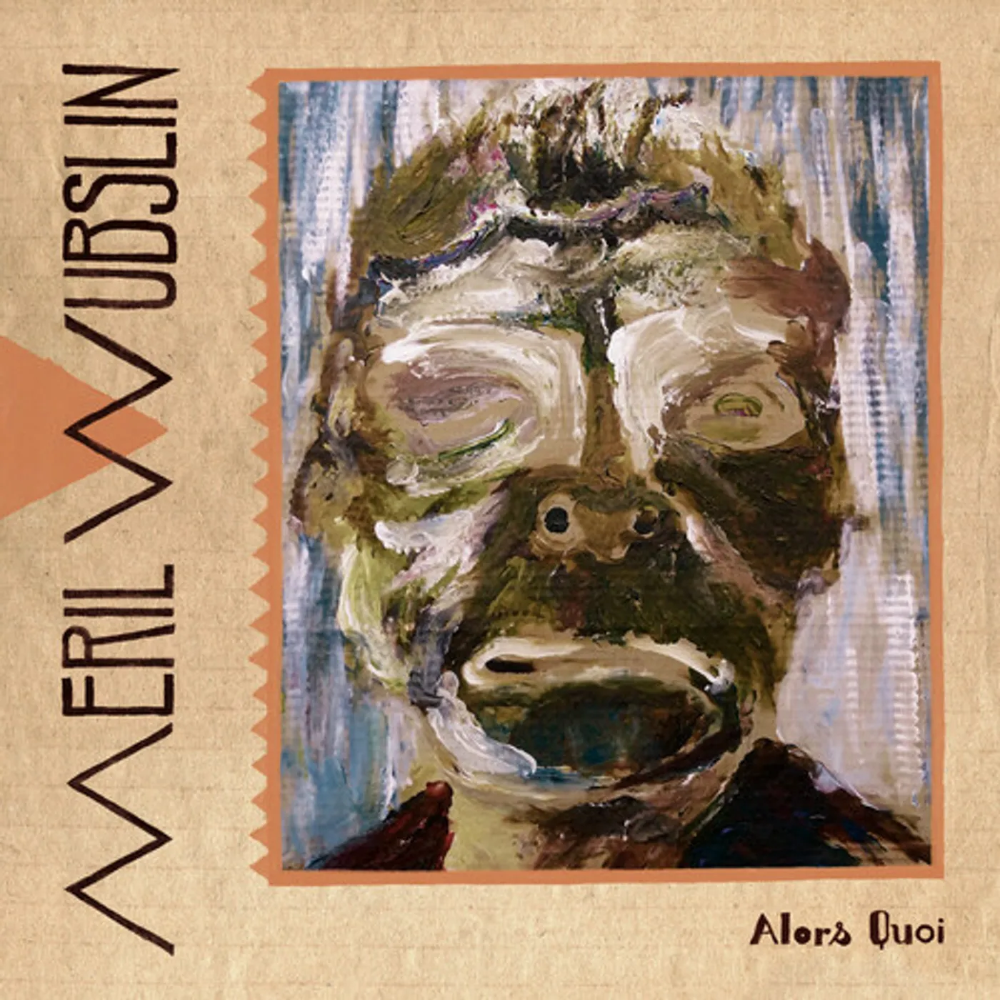 Meril Wubslin Alors quoi Vinyl Record