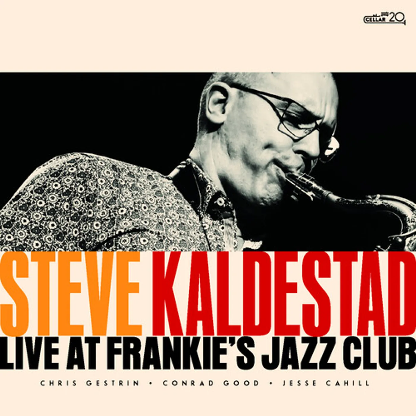 Steve Kaldestad LIVE AT FRANKIE'S JAZZ CLUB CD