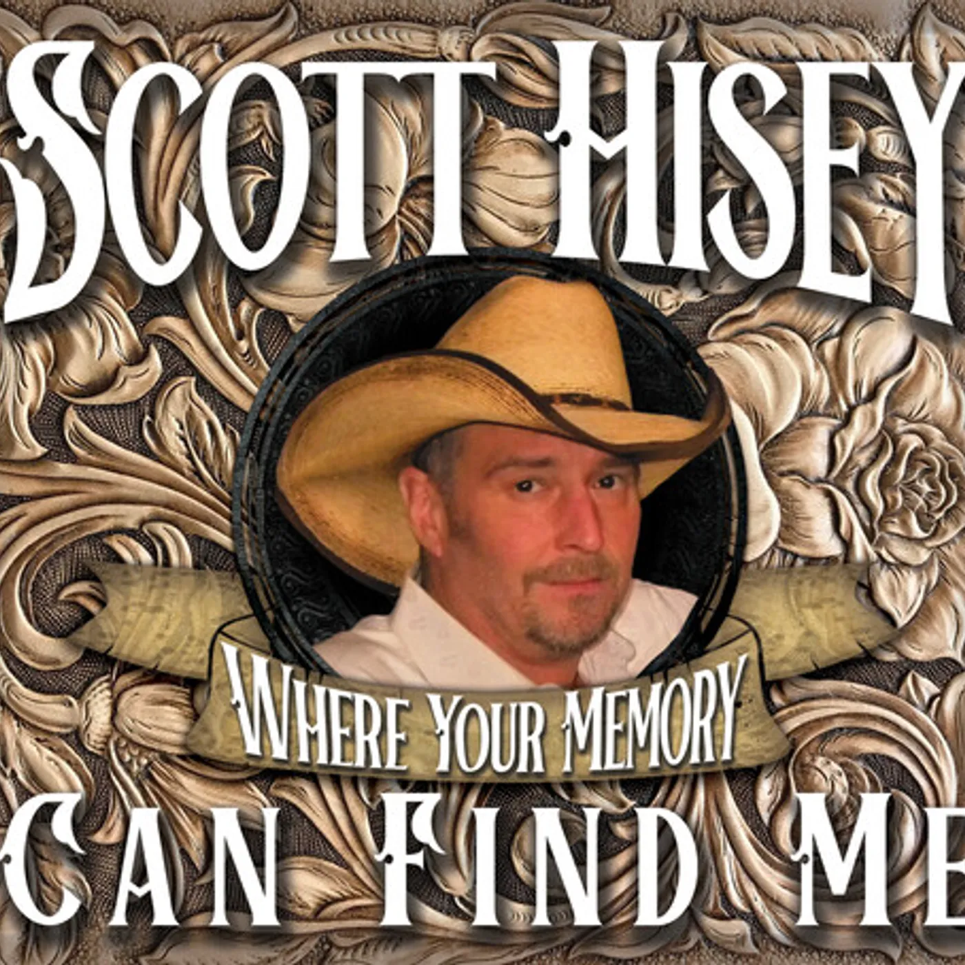 Scott Hisey WHERE YOUR MEMORY CAN FIND ME CD