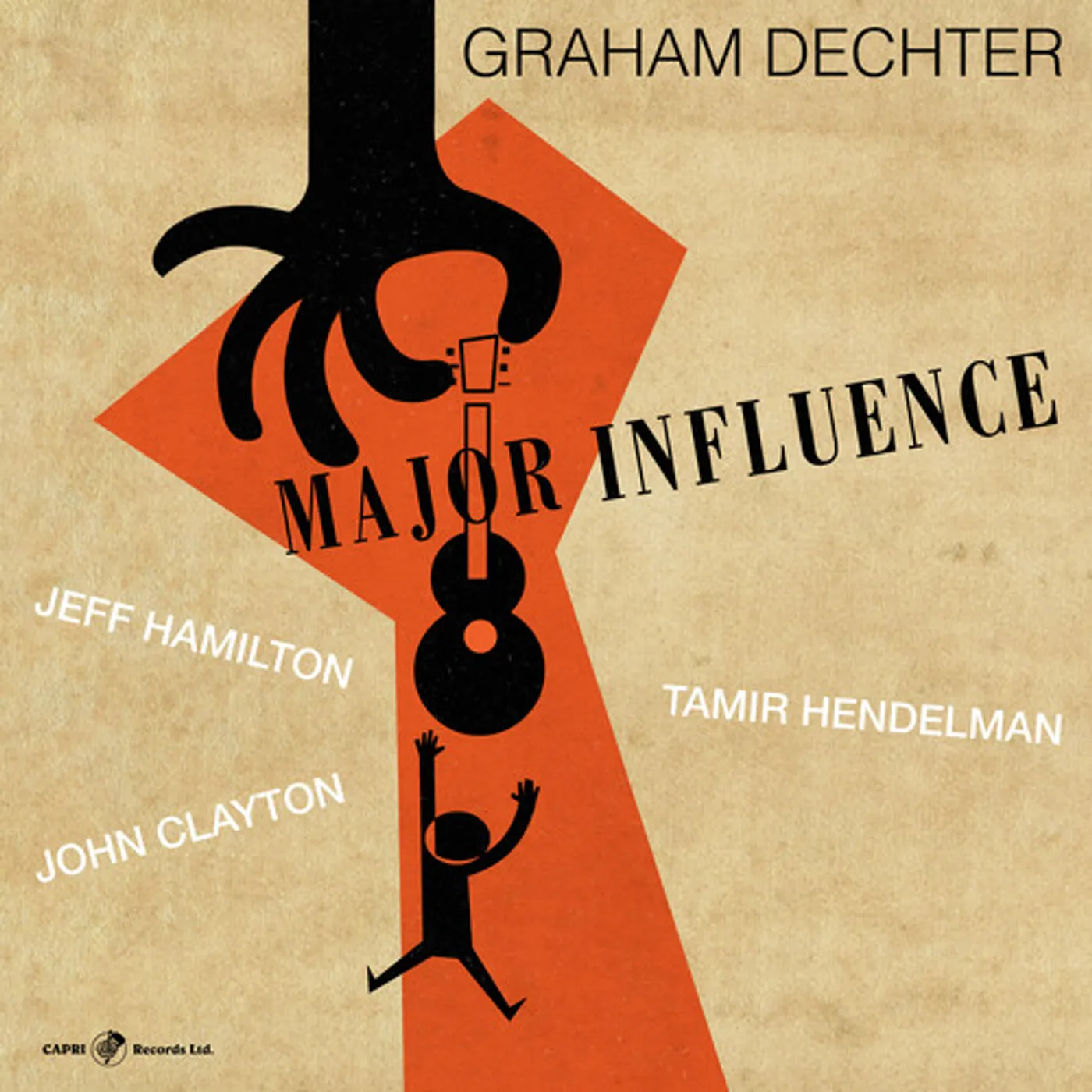 Graham Dechter MAJOR INFLUENCE CD