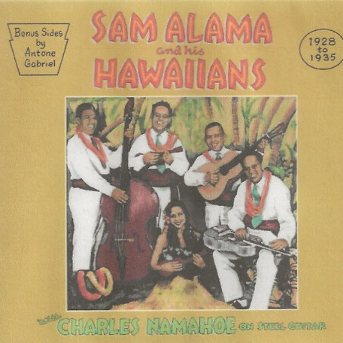 SAM ALAMA & HIS HAWAIIANS 1928-1935 CD