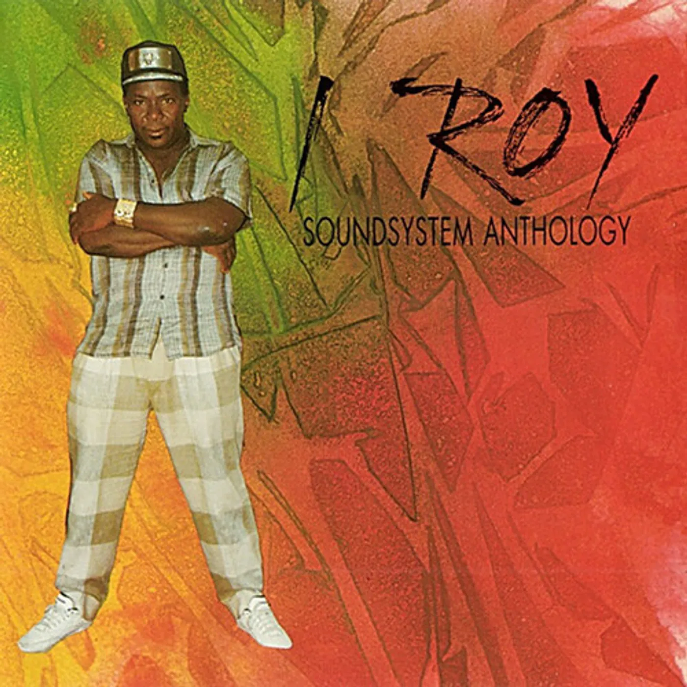 I-Roy SOUND SYSTEM ANTHOLOGY CD