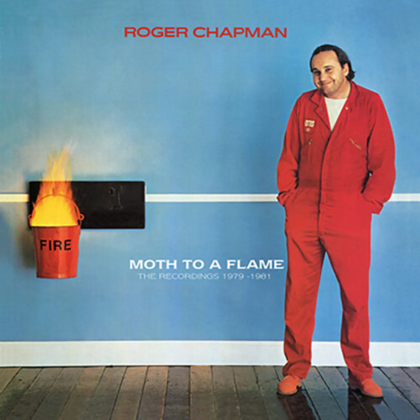 Roger Chapman MOTH TO A FLAME: RECORDINGS 1979-1981 CD