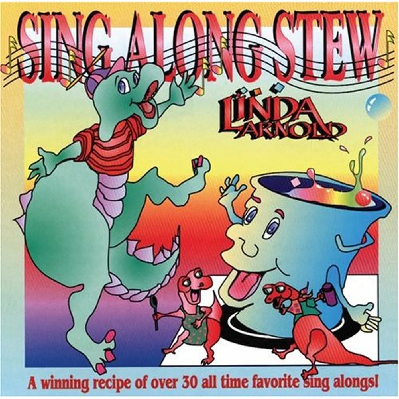 Linda Arnold SING ALONG STEW CD