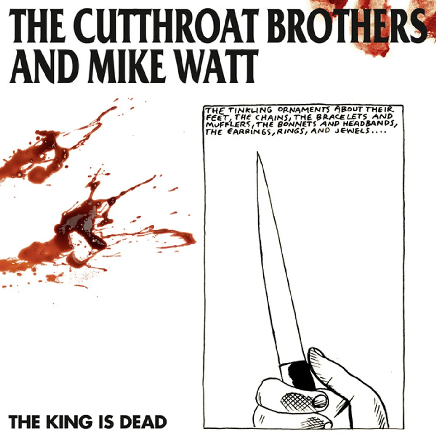 Cutthroat Brothers / Mike Watt The King Is Dead Vinyl Record