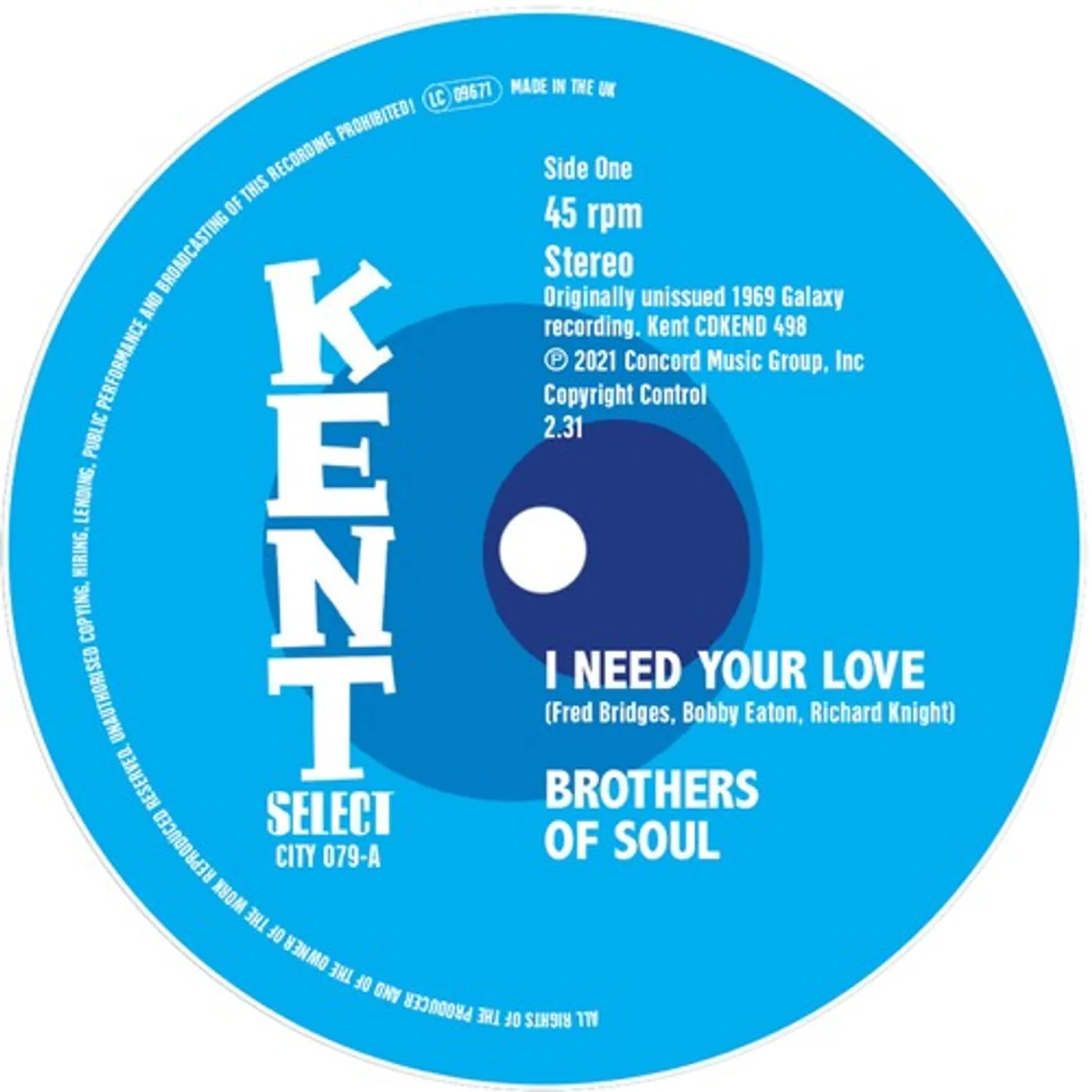 The Brothers Of Soul I NEED YOUR LOVE / CAN'T NOBODY Vinyl Record
