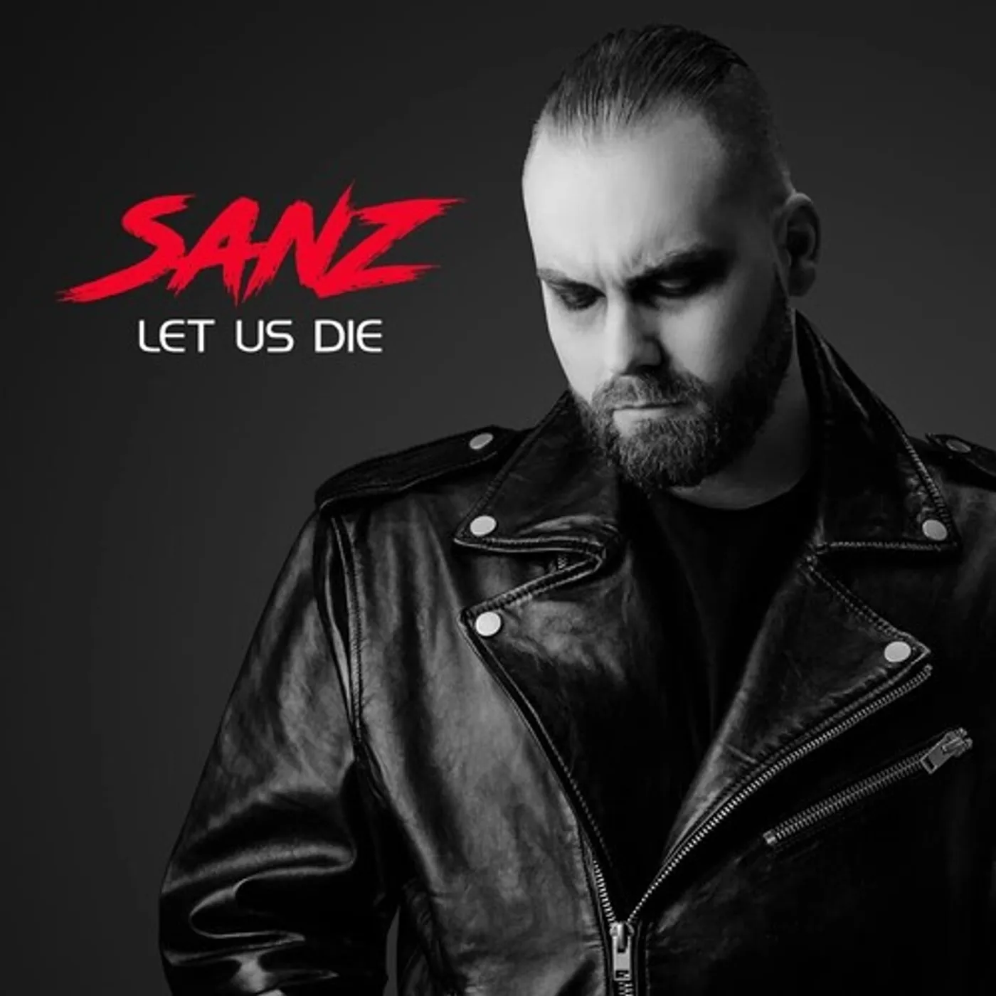 Sanz LET US DIE Vinyl Record