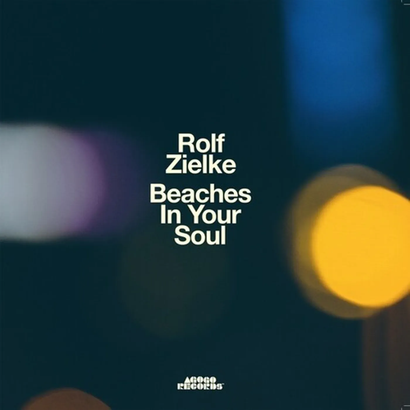 Rolf Zielke Beaches in Your Soul Vinyl Record