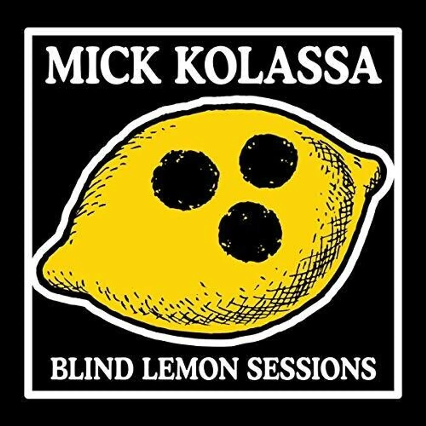 Mick Kolassa BLIND LEMON SESSIONS CD