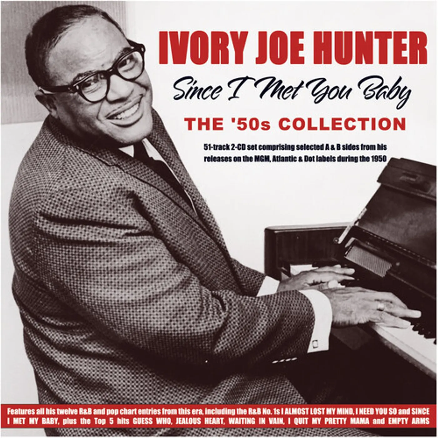 Ivory Joe Hunter SINCE I MET YOU BABY: THE '50S COLLECTION CD